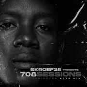 708 Sessions 30Min Mixed By Skroef28 3Xclusive Channel