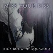 Miss Your Kiss Kick Bong Squazoid
