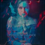 Mirror Of Silence Stefre Roland