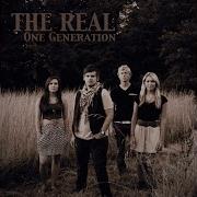 One Generation The Real