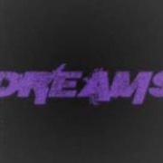 Dreams Quench