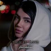 Hamidshax This Is Love