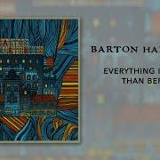 Everything Is Better Than Before Barton Hartshorn