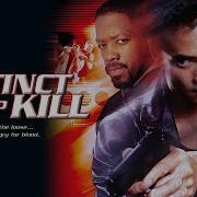 Инстинкт Убийцы Instinct To Kill 2001 Боевик Марк Дакаскос