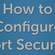 How To Configure Port Security On A Cisco Switch Certbros