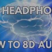 How To Make 8 D Audio