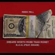 Meek Mill R I C O Feat Drake