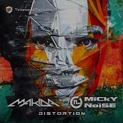 Distortion Makida Vs Micky Noise