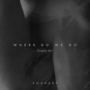 Roudeep Where Do We Go