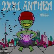 Miggz 2Xx1 Anthem