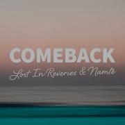 Comeback Lost In Reveries