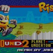 Splash Down For Planet Undertow Round 1 2 Ristar Remix