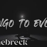 Tennebreck Tango To Evora Remix
