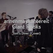 Annenmaykantereit X Giant Rooks