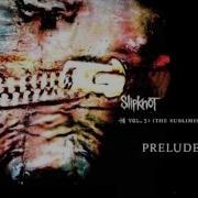 Prelude 3 0 Slipknot