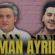 Orxan Lokbatanli Ve Seymur