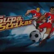 Supa Strikas Theme Song Extended Version Hd Zedtopnation