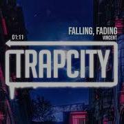 Vincent Falling Fading