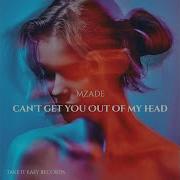 Can T Get You Out Of My Head Mzade