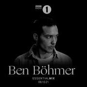 Ben Böhmer Bbc Radio 1 Essential Mix 8Th October 2021