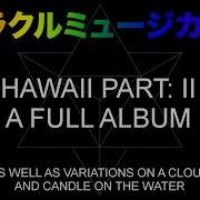 Hawaii Part Ii