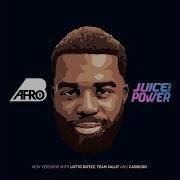 Juice And Power Feat Yxng Bane Casskidd Casskidd Remix Afro B