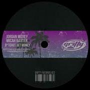 Jordan Moxey Micah Baxter Bitches Get Money