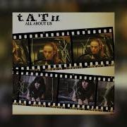 Tatu All About Us Speed Up