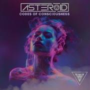 Asteroidcodes Of Consciousness Extended Mix