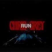 Chris Grey Run Official Lyric Video Chris Grey