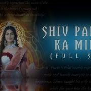 Shiv Shakti Shiv Parvati Milan And Various Themes