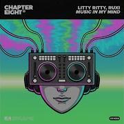 Litty Ritty Ruxi Music In My Mind Extended Mix