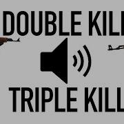 Double Kill Cs Sound