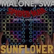 Post Malone X Swae Lee Sunflower Launchpad Remix Spider Man Into The Spider Verse