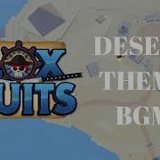 Blox Fruits Song Desert