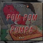 Dj Cronox Pom Pom Pompa