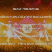 Vadim Spark White Rive Original Mix