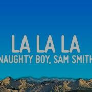 La La La Sam Smith