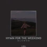 Hymn For The Weekend Remix Tik Tok