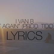 Ivan B Start Again