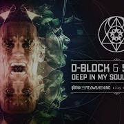 D Block S Te Fan Deep In My Soul Dark Mix