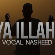 Ya Ilahi Powerful Nasheed By Ishaq Ayubi Mercifulservant