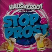 Hausverbot Stop Prost Chris Decay Remix