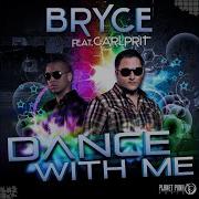 Dance With Me Dennis Coen Remix Edit Feat Carlprit Bryce