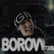Toxi Borovv