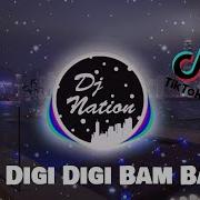 Digi Digi Bam Bam Tiktok