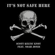 Scott Keltic Knot It S Not Safe Here
