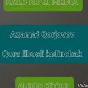 Azamat Qorjovov Qora Libosli Kelinchak