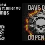 Dave Dope No Strings Feat Killer Mc