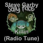 Sally Face Ep 2 Ost Killin Radio Tune Download In Description